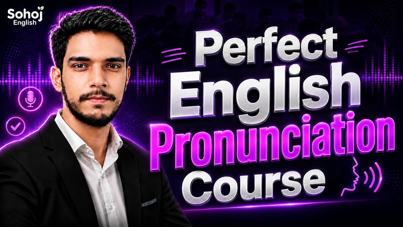 Perfect English Pronunciation Course